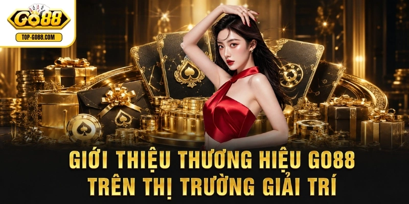 Giới thiệu thương hiệu GO88 trên thị trường giải trí
